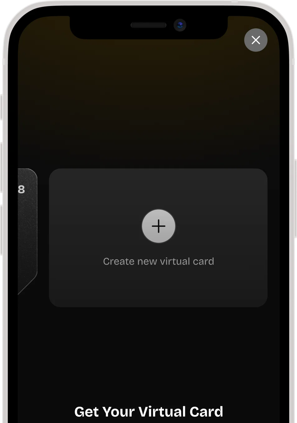 Create a new virtual card in seconds and get started instantly